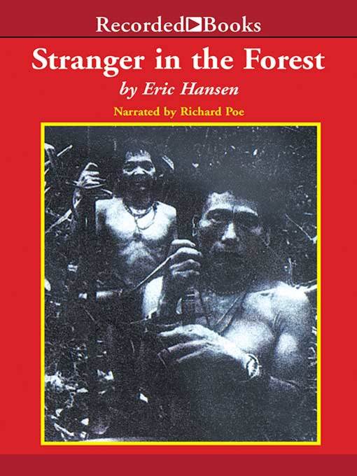Title details for Stranger in the Forest by Eric Hansen - Available